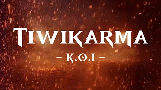 Download lagu K.O.I - Tiwikarma (Lirik Video) mp3 Download lagu K.O.I - Tiwikarma (Lirik Video) mp3