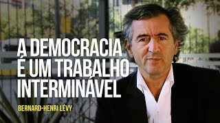 A democracia é um trabalho interminável