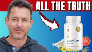 TitanFlow Explained: Ultimate Guide to Prostate & Urinary Support! 