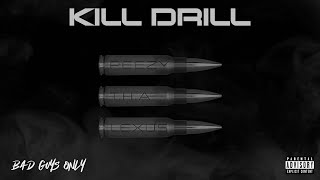 Alex P. x T. H. A. x Lexus (Bad Guyz Only) - Kill Drill