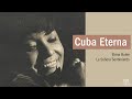 Cuba Eterna: Elena Burke, la Señora Sentimiento