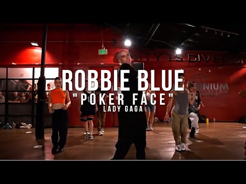 POKERFACE - LADY GAGA - ROBBIE BLUE CHOREOGRAPHY - MILLENNIUM DANCE COMPLEX