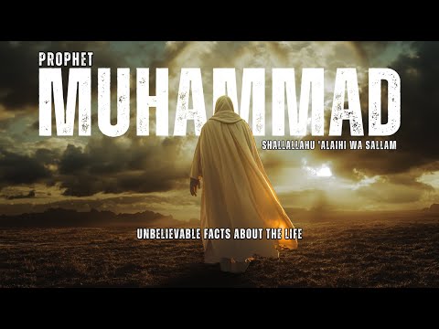 100 FACTS Prophet Muhammad  You Have Never Heard About