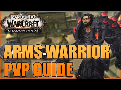 Shadowlands 9.0 Arms Warrior PvP Guide (Pre-Patch): Abilities, Talents, Macros & Stats! :D