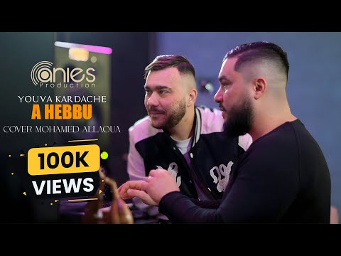 Youva Kardache - A Hebbu (Cover Mohamed Allaoua)