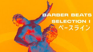 Barber Beats Selection 1 | ベースライン