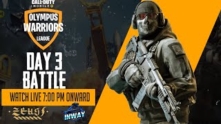 OLYMPUS WARRIORS LEGUE Present By Zeus Esports Day 3.  | InWay Gaming | #ZeusEsports.