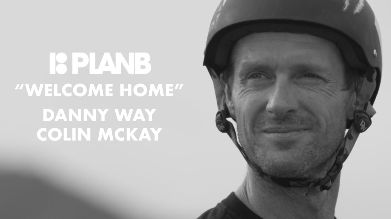 Danny Way: Welcome Home (Video Part)