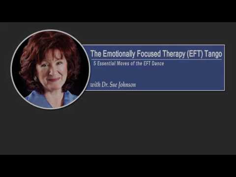 5 Essential Moves of the EFT Tango with Dr. Sue Johnson