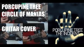 Porcupine Tree - Circle of Manias - Guitar Cover