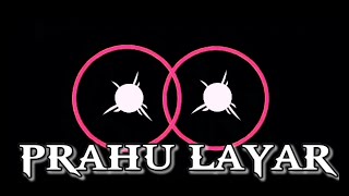Download lagu DJ prahu layar 2020 full bass mp3 Download lagu DJ prahu layar 2020 full bass mp3