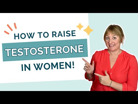 How to Increase Testosterone Levels in Females