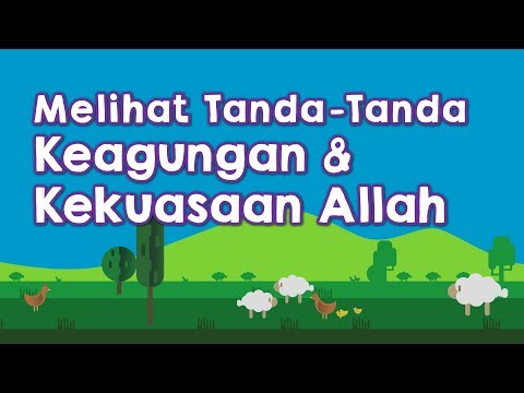 Kata Kata Motivasi: Tujuan Hidup Manusia (Merenungi Tanda Kuasa Allah) – Yufid Kids