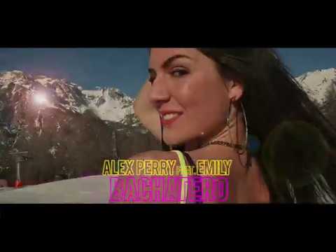Alex Perry Feat. Emily - Bachatero (Coming soon)