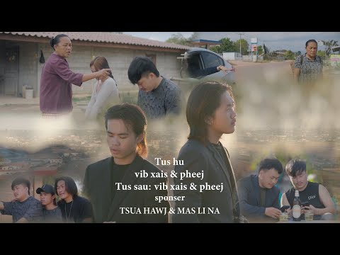 Koj Niam Rhuav Wb Txoj Kev Hlub - Vib Xais & Pheej【OFFICIAL MV 】