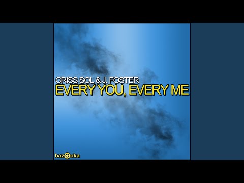 Every You, Every Me (Andy Chatterley Remix)