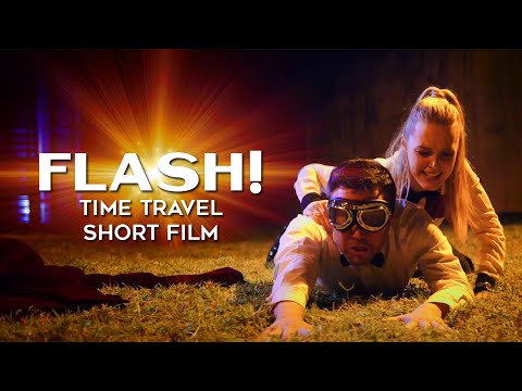 FLASH! Time Travel Short Film 4k