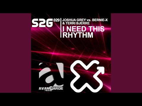 I Need This Rhythm (Original Mix)