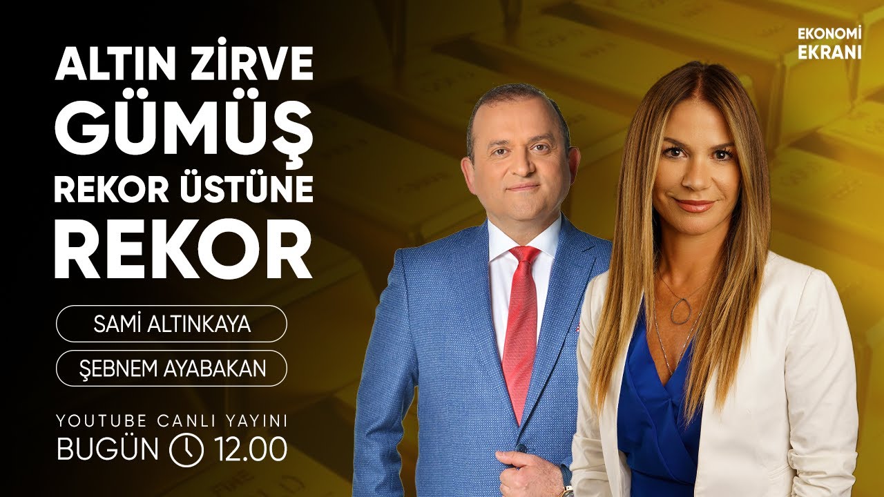 Altın Zirve, Gümüş Rekor Üstüne Rekor | Şebnem Ayabakan | Ekonomi Ekranı