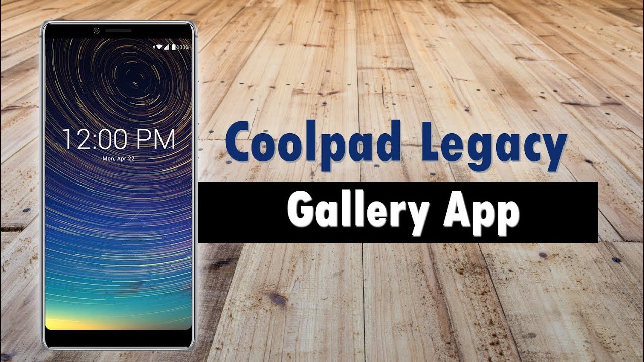 Coolpad Legacy Gallery App