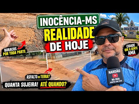 #iINOCENCIA MS#ARAUCO#NOTICIAS-INOCÊNCIA_MS: REALIDADE DE HOJE.