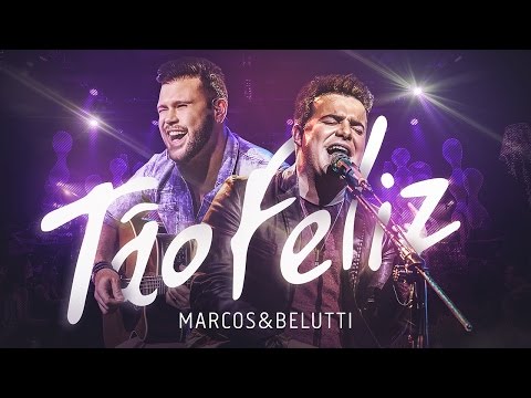 Marcos & Belutti - Tão Feliz | DVD Acústico Tão Feliz