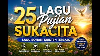 Download lagu 🎶 25 Lagu Pujian Sukacita (cover) #lagurohanikristen mp3 Download lagu 🎶 25 Lagu Pujian Sukacita (cover) #lagurohanikristen mp3