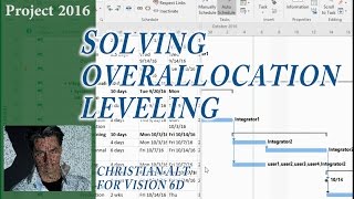 # 13 MS Project 2016 ● Solve Overallocation ● Level Resources