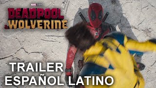 DEADPOOL & WOLVERINE - Trailer Español Latino 2024