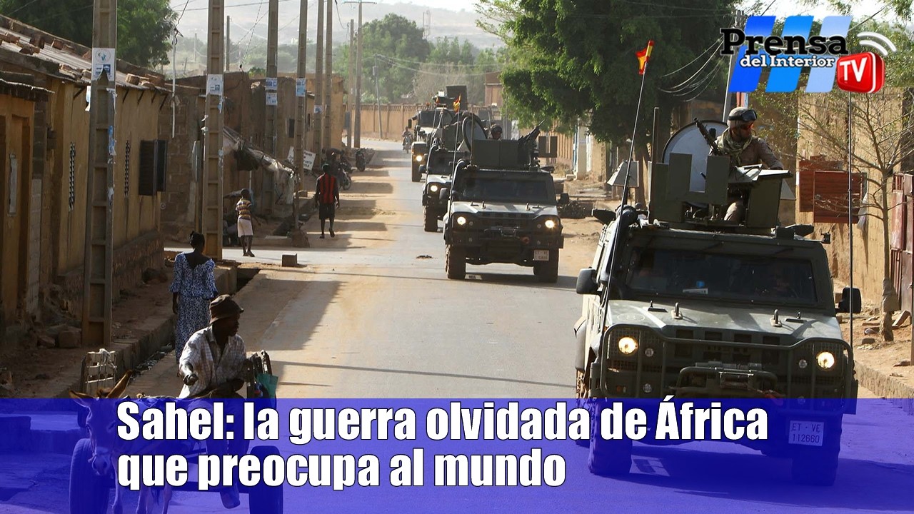 Sahel: la guerra olvidada que alarma al mundo