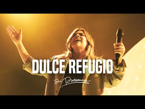 Dulce Refugio & Motivo de Mi Canción - Su Presencia | Música Cristiana