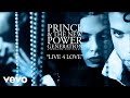 Prince, The New Power Generation - Live 4 Love (Official Audio)