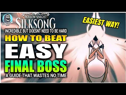 HOW TO BEAT Grand Mother Silk Final Boss EASY GUIDE | Hollow Knight Silksong