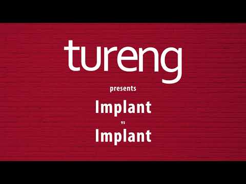How to pronounce Implant - Heteronyms by Tureng