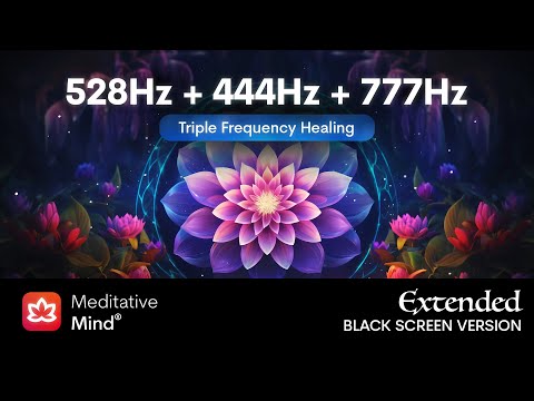 528Hz + 444Hz + 777Hz | TRIPLE FREQUENCY HEALING [BLACK SCREEN] | Manifest Your Deepest Desires