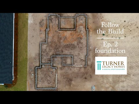 Home Build in 30a- Laying the foundation part 2: Follow the Build (Turner Legacy Homes) 2021