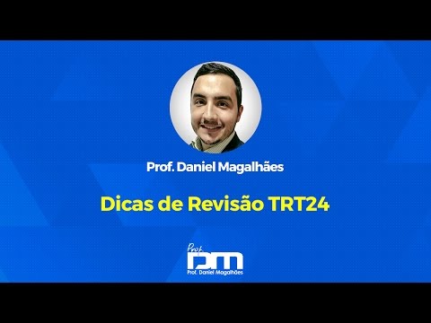 Dicas de Revisão TRT24