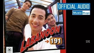 LABANOON - 191 Official Audio