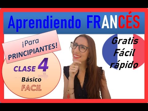 🔵⚪🔴LEARN FRENCH: CLASS 4 - Easy, fast, and free! French course