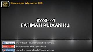Download lagu Fatimah pujaan ku - Roszaini Razali  Karaoke tanpa vokal mp3