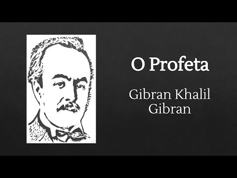 O Profeta - Khalil Gibran (Dica de Leitura)
