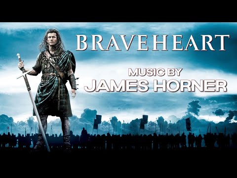 Braveheart | Soundtrack Suite (James Horner)