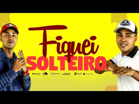 MCs Caio E Caique - Fiquei Solteiro (DJ Bruninho BEAT)