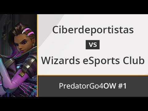 Ciberdeportistas vs. Wizards eSports Club - Cuartos - Predator Go4Overwatch #1