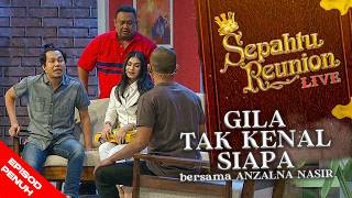 Download lagu [EPISOD PENUH] Sepahtu Reunion Live 2016 - Gila Tak Kenal Siapa mp3
