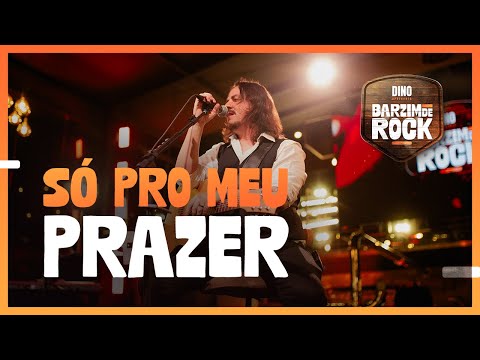 DINO - Só pro meu Prazer | DVD Barzim de Rock