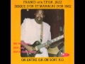 Très Faché - Franco & le T.P. O.K. Jazz 1982