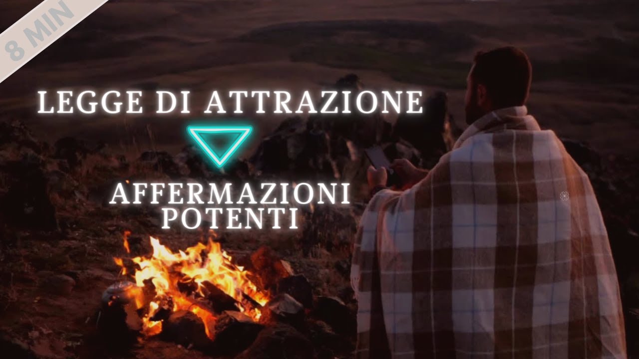 Attiva la LEGGE di ATTRAZIONE in 8 Minuti | Affermazioni Potenti