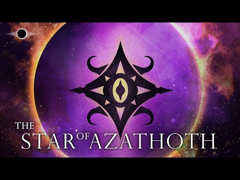The Star of Azathoth - History and Lore