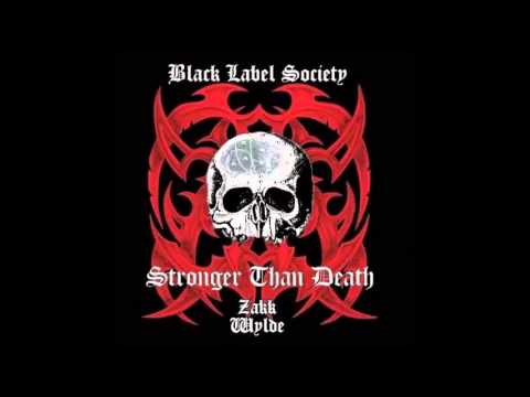 Black Label Society-Track 9-Stronger Than Death